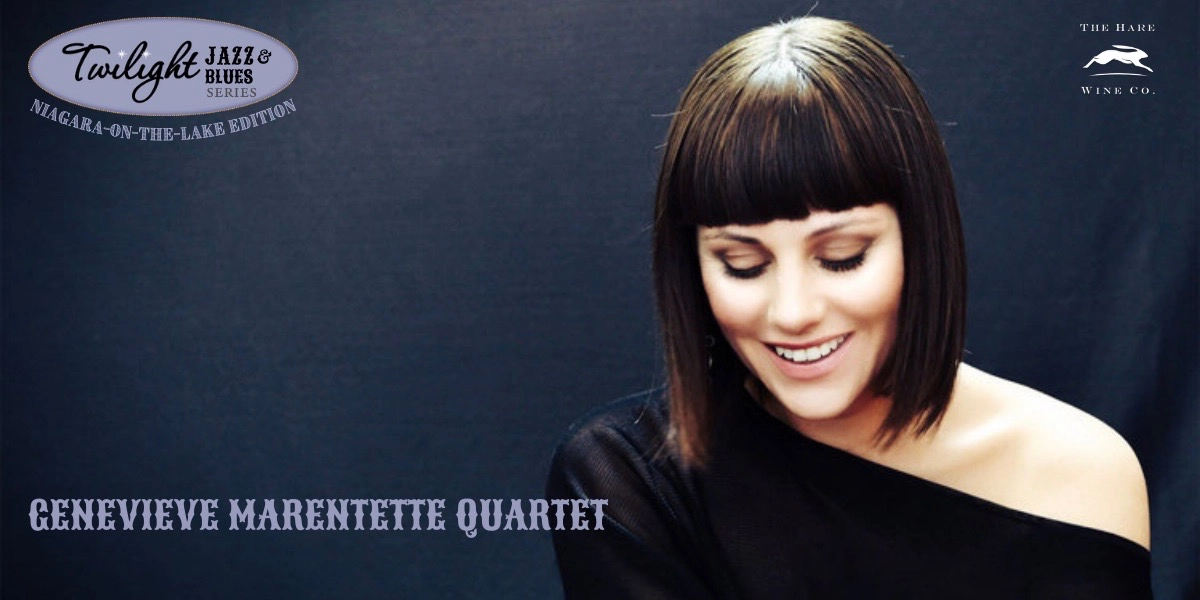 Event image for Twilight Jazz & Blues Series - Genevieve Marantette Quartet