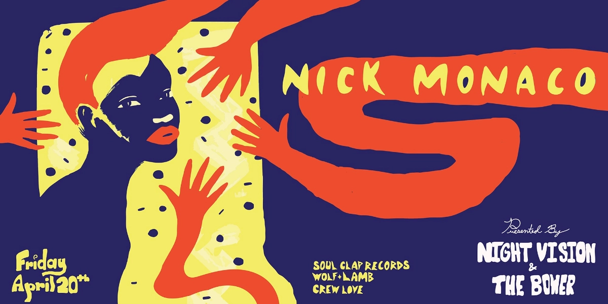 Event image for Nick Monaco Presented by Night Vision + The Bower