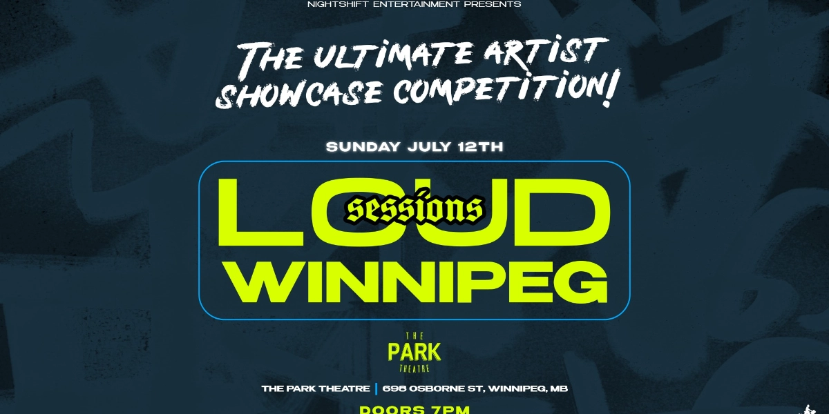 Event image for Loud Sessions Winnipeg 2026