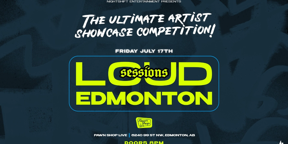 Event image for Loud Sessions Edmonton 2026
