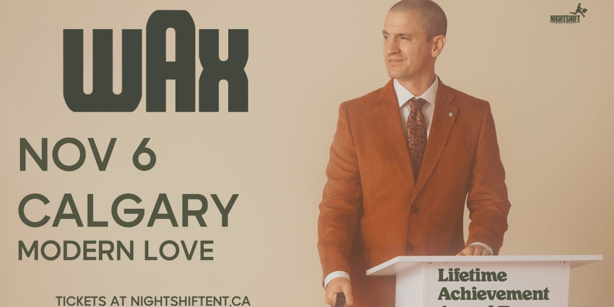 Event image for Wax - Live In Calgary