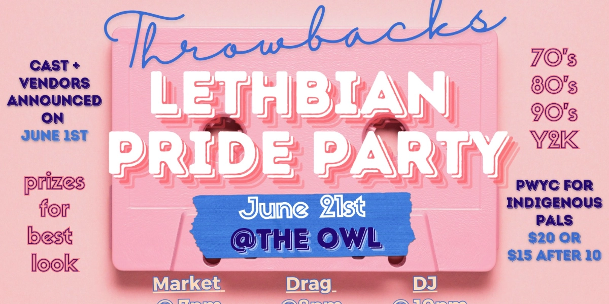 Event image for Throwbacks Lethbian Pride Party
