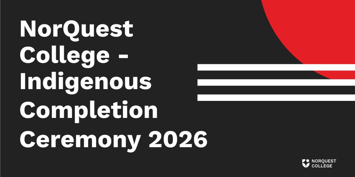 Event image for NorQuest College - Indigenous Completion Ceremony 2026
