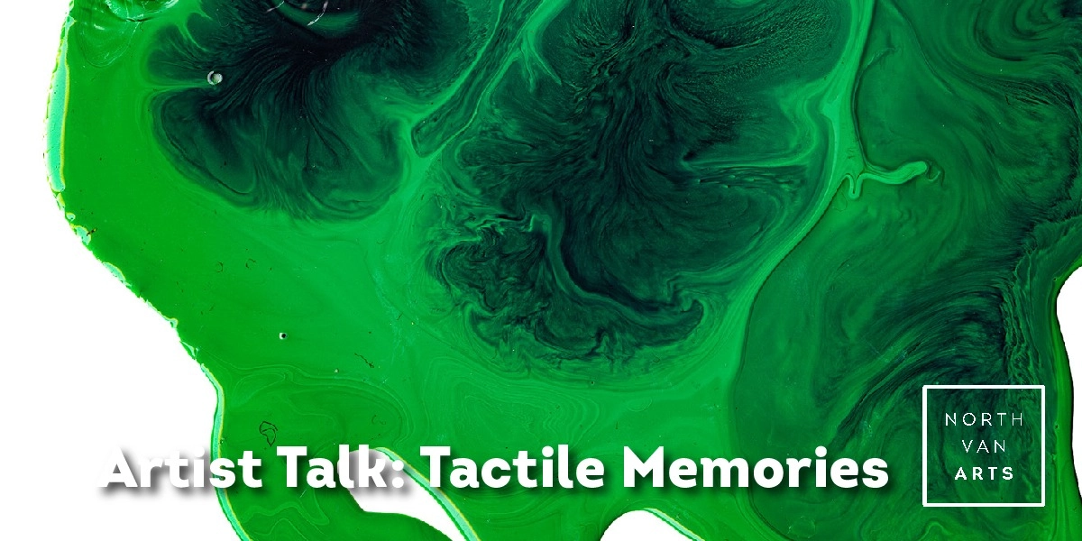 Event image for Artist Talk: Tactile Memories