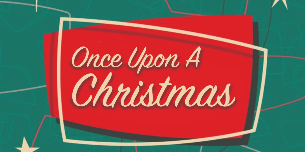 Event image for Once Upon a Christmas