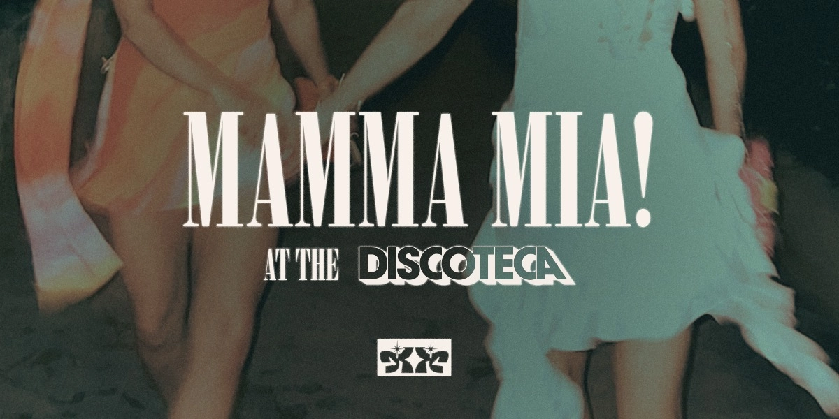 Event image for MAMMA MIA! AT THE DISCOTECA