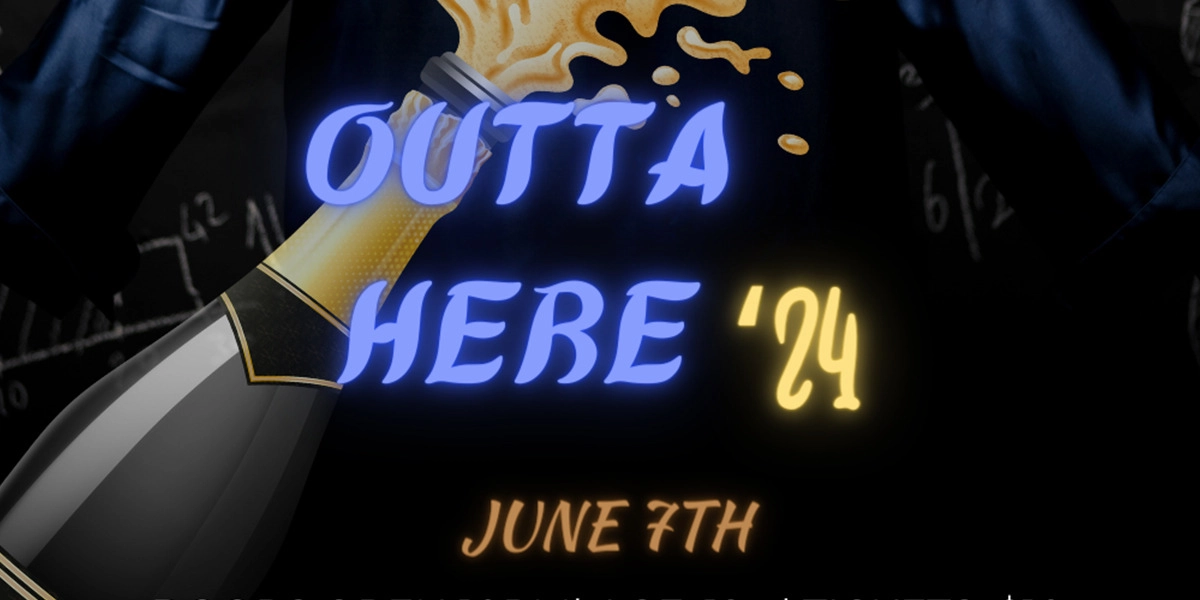 Event image for OUTTA HERE