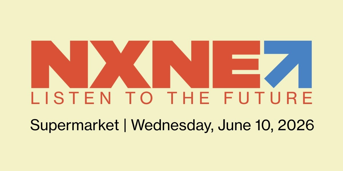 Event image for NXNE 2026 @ Supermarket (Weds June 10)