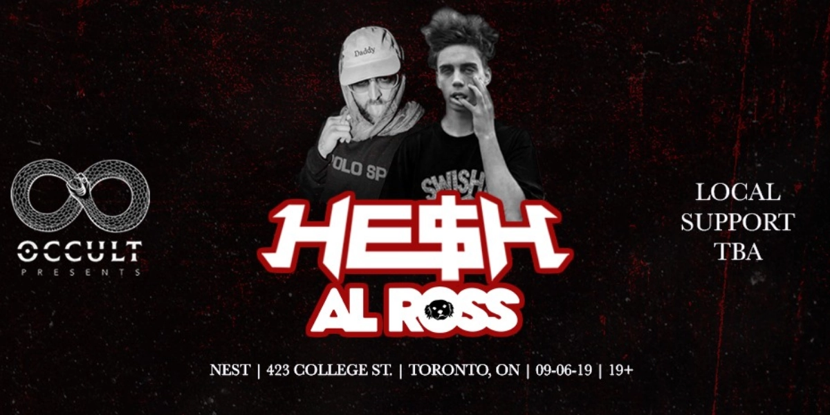 Event image for Occult Presents: HE$H & AL ROSS