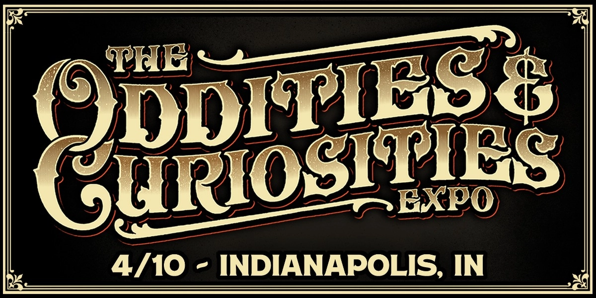 Event image for Indianapolis Oddities & Curiosities Expo