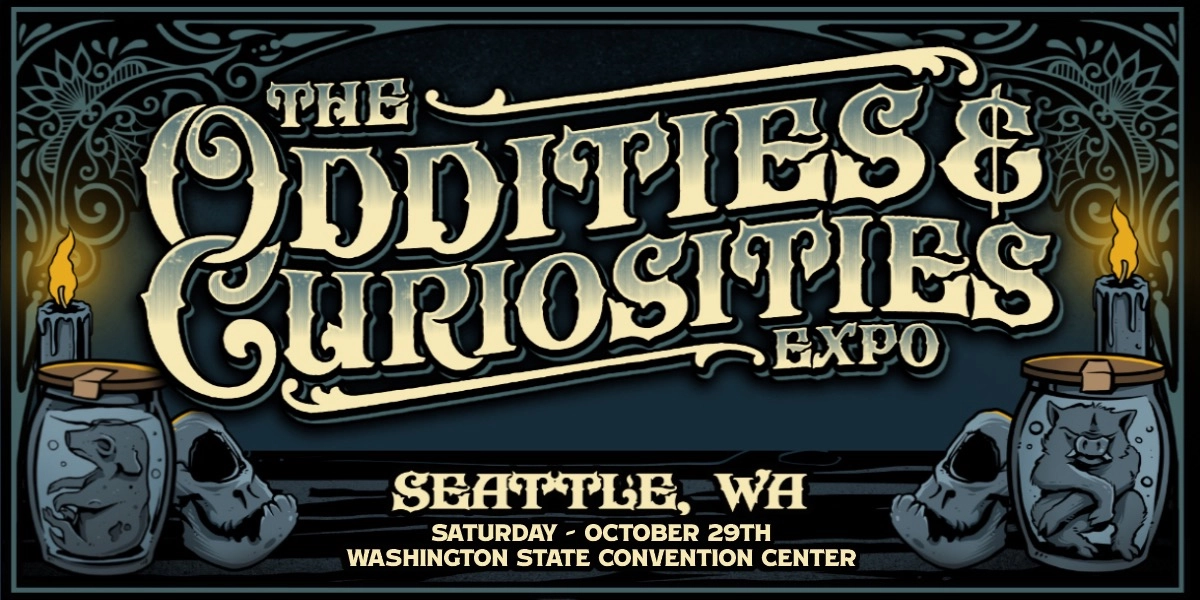 Event image for Seattle Oddities & Curiosities Expo