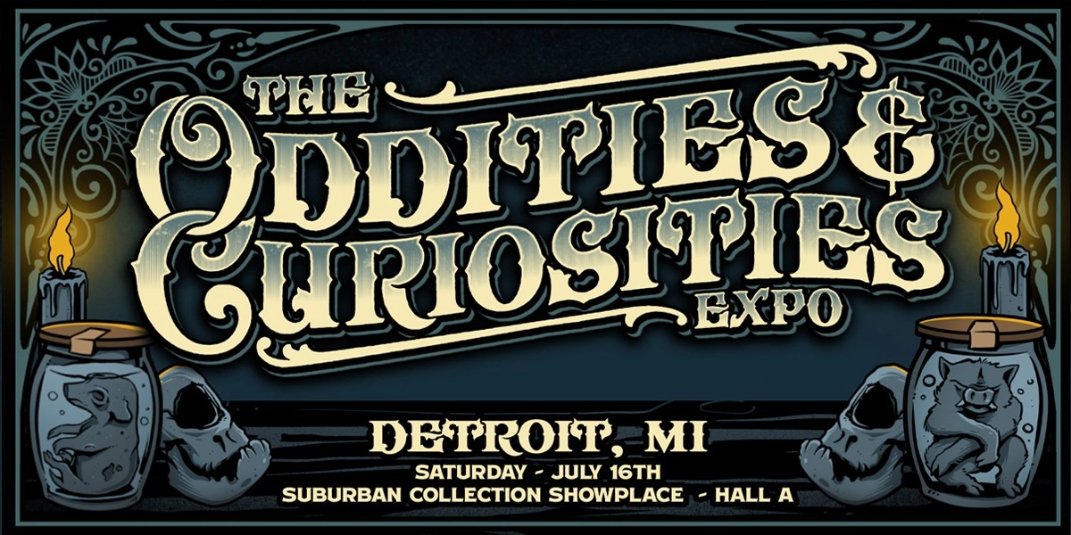 Event image for Detroit Oddities & Curiosities Expo