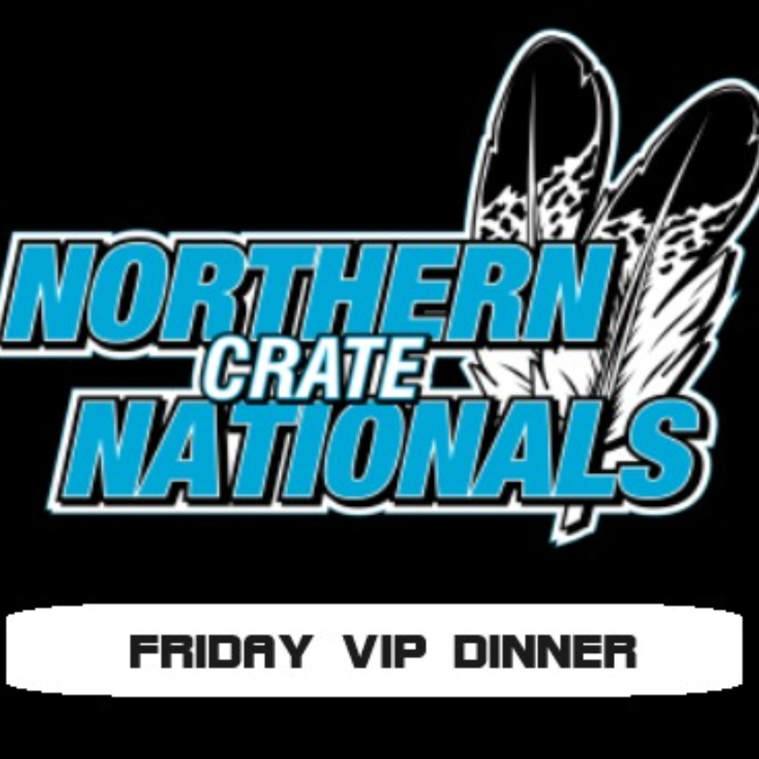 Event image for Northern Crate Nationals : FRIDAY NIGHT VIP DINNER