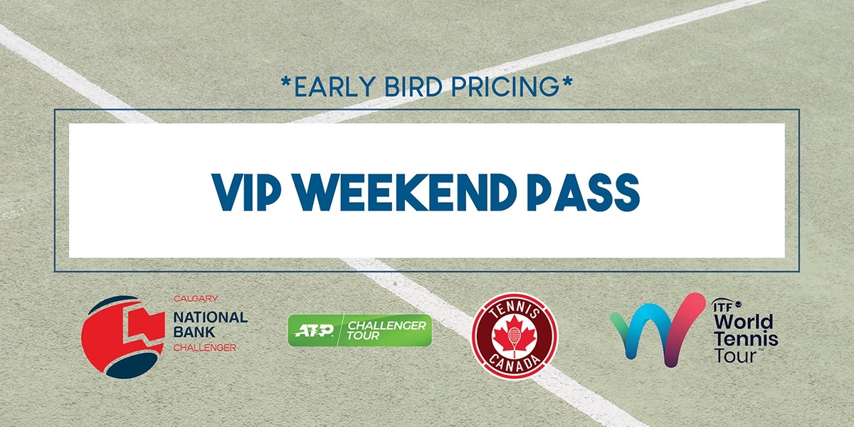 Event image for Calgary National Bank Challenger 2022 - VIP Weekend Pass - EARLY BIRD