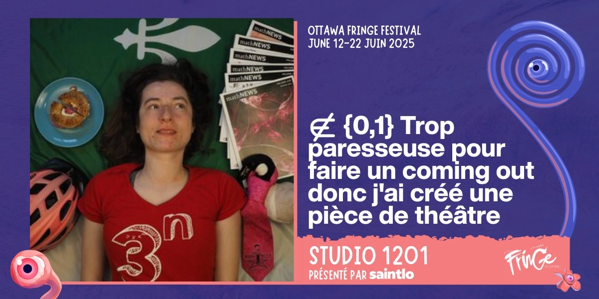 Event image for ∉ {0,1} Trop paresseuse pour faire un coming out donc j'ai créé une pièce de théâtre