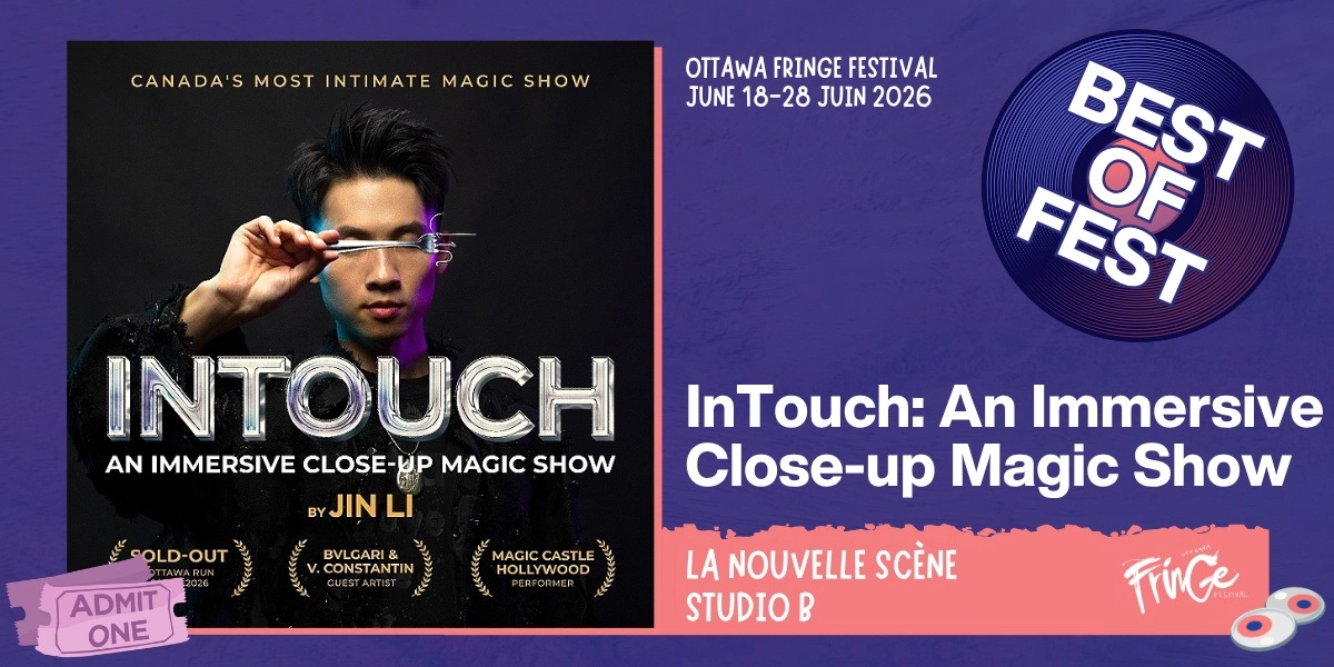 Event image for Best of Fest: InTouch: An Immersive Close-up Magic Show