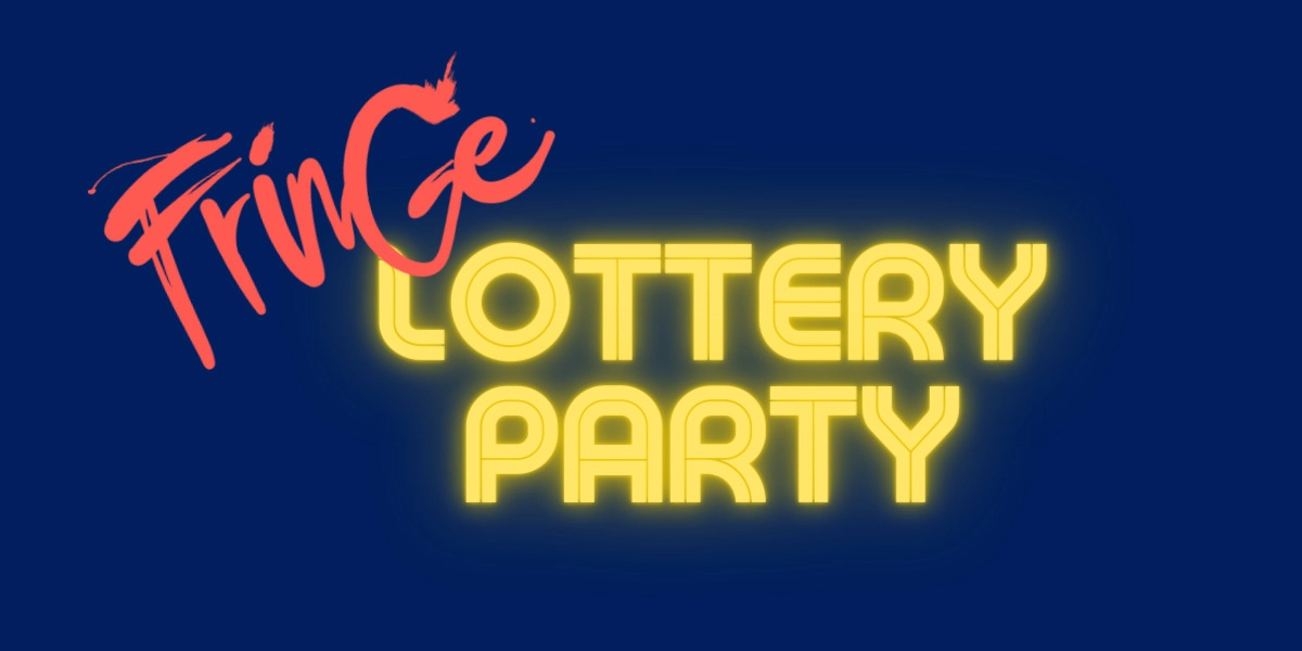Event image for Fringe 2022 Lottery Party!
