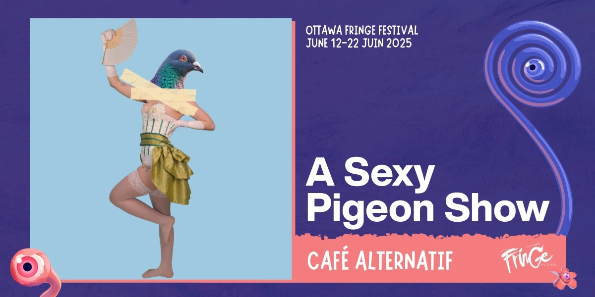 Event image for A Sexy Pigeon Show