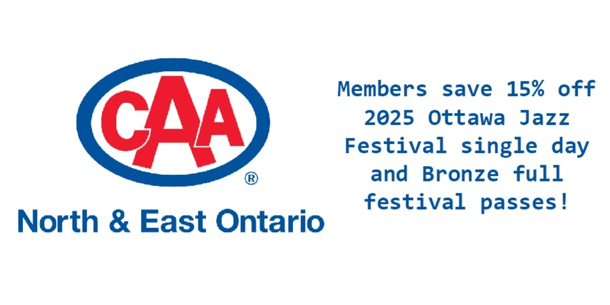 Event image for Summer Ottawa Jazz Festival 2025 - Tickets & Passes - CAA Rate 15% Off