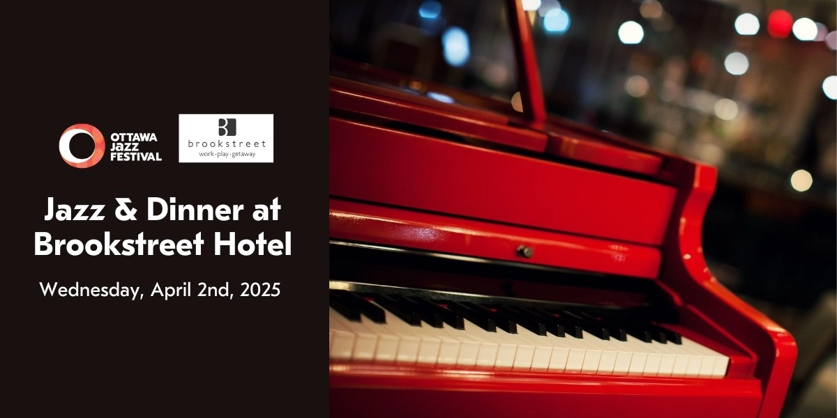 Event image for An Evening of Dinner and Jazz at Brookstreet Hotel
