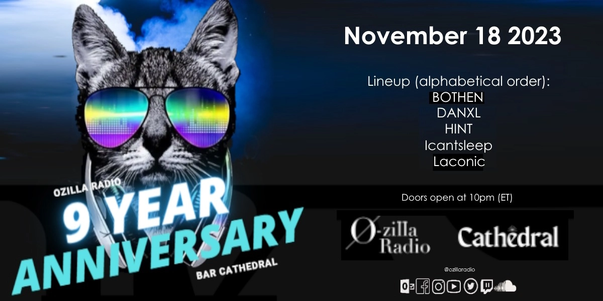 Event image for Ozilla Radio - 9 Lives (9 year EDM and Techno Anniversary)