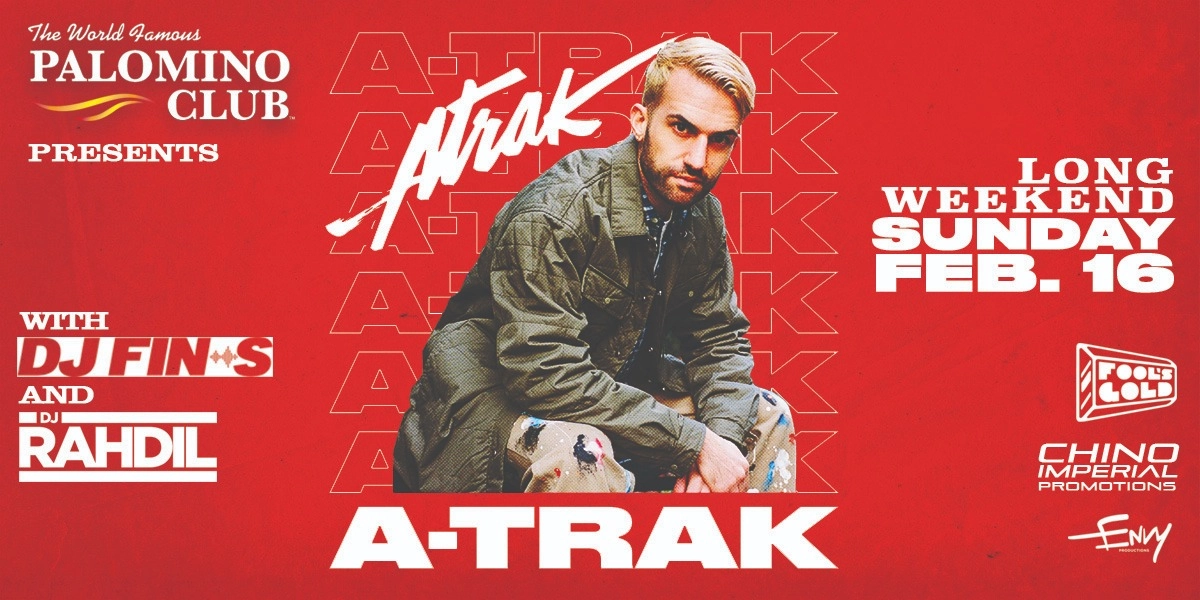 Event image for A-Trak at The Palomino Club