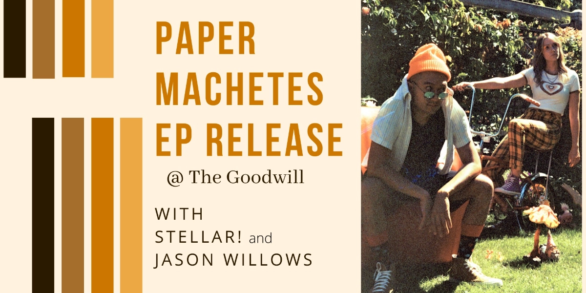 Event image for TIX AVAILABLE AT DOOR Paper Machetes EP Release
