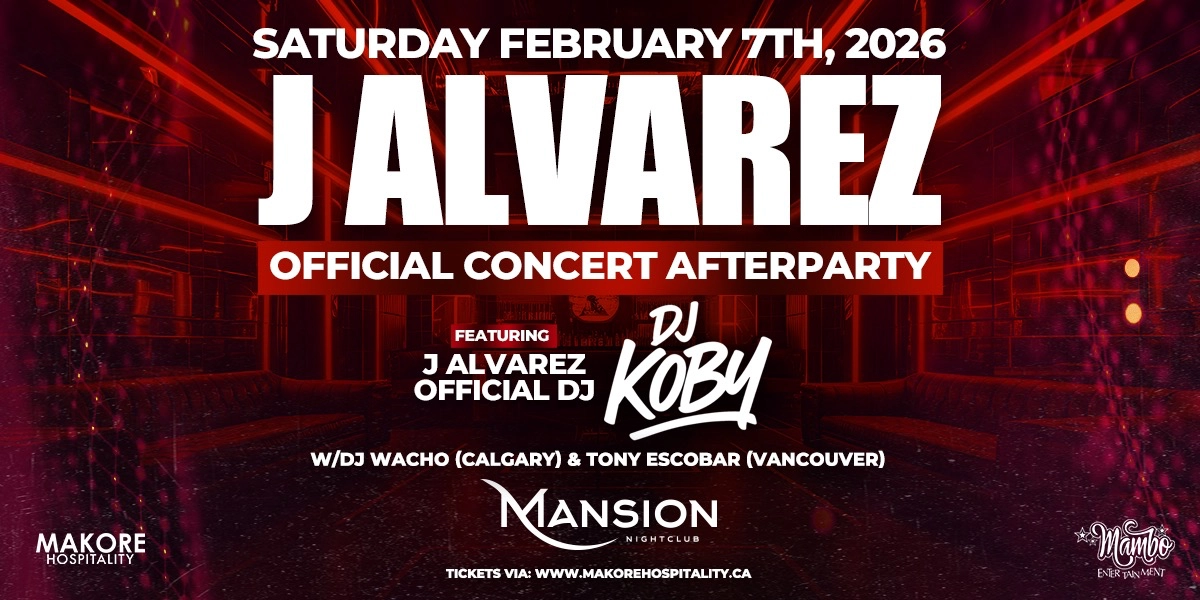 Event image for J ALVAREZ Official Concert Afterparty (Vancouver)