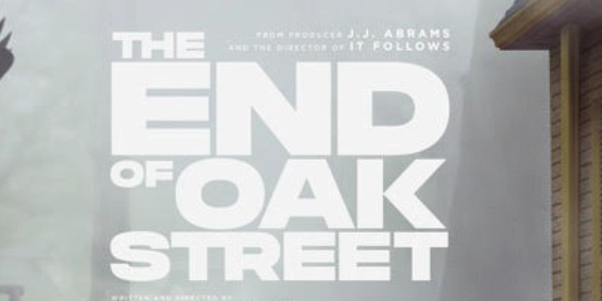 Event image for The End of Oak Street (Sept 4-10, 2026)
