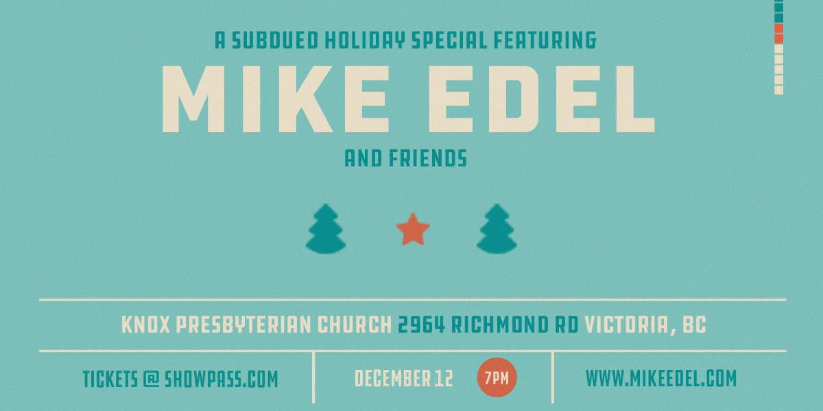 Event image for A Subdued Holiday Special Featuring: Mike Edel & Friends