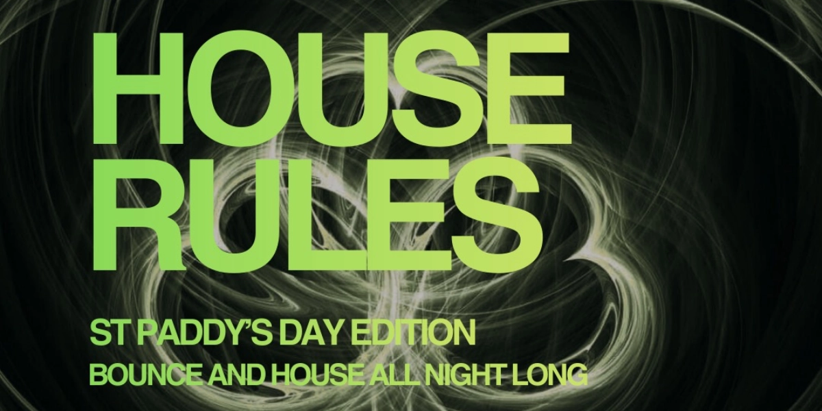 Event image for House Rules: St Paddy's Edition