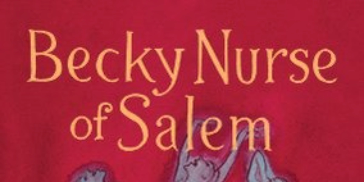 Event image for Becky Nurse of Salem