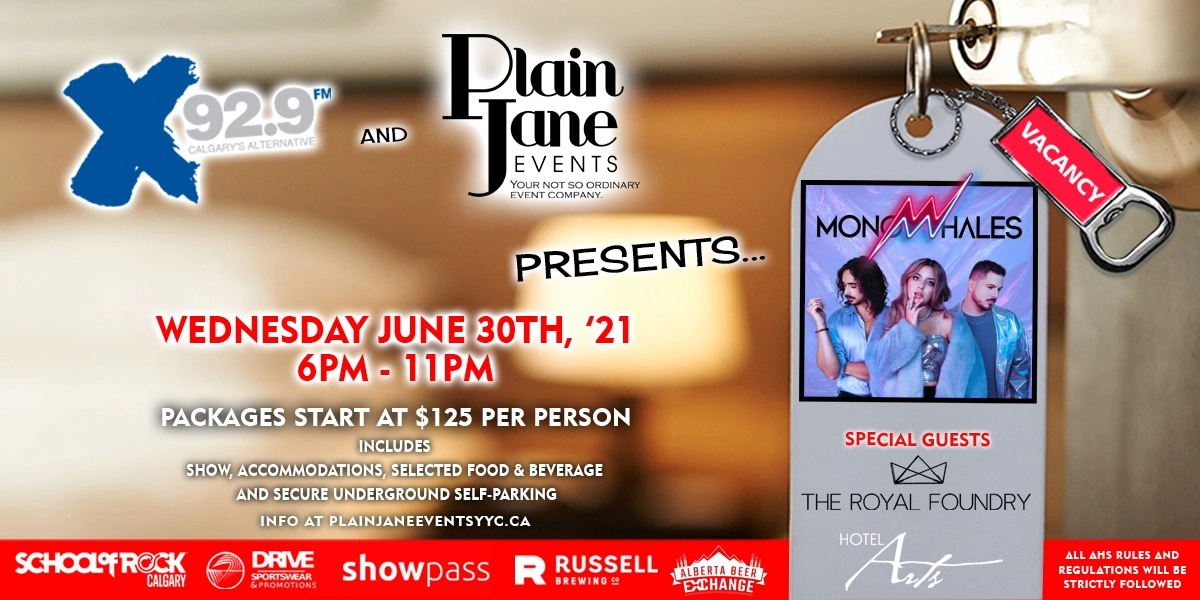 Event image for X92.9 and Plain Jane Events present MONOWHALES