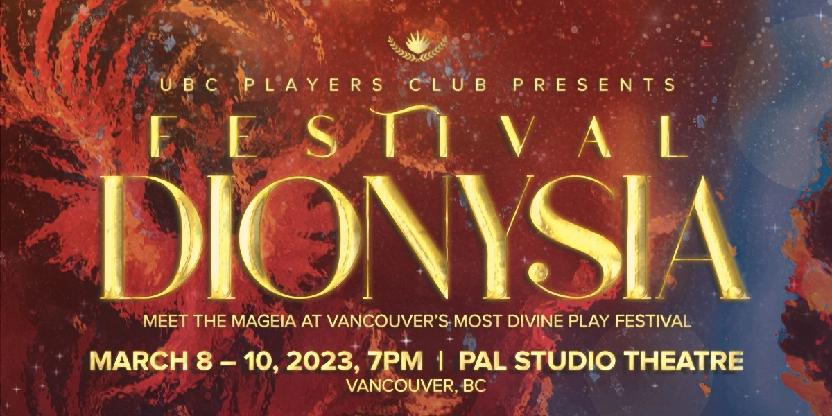 Event image for UBC Players Club's Festival Dionysia 2023