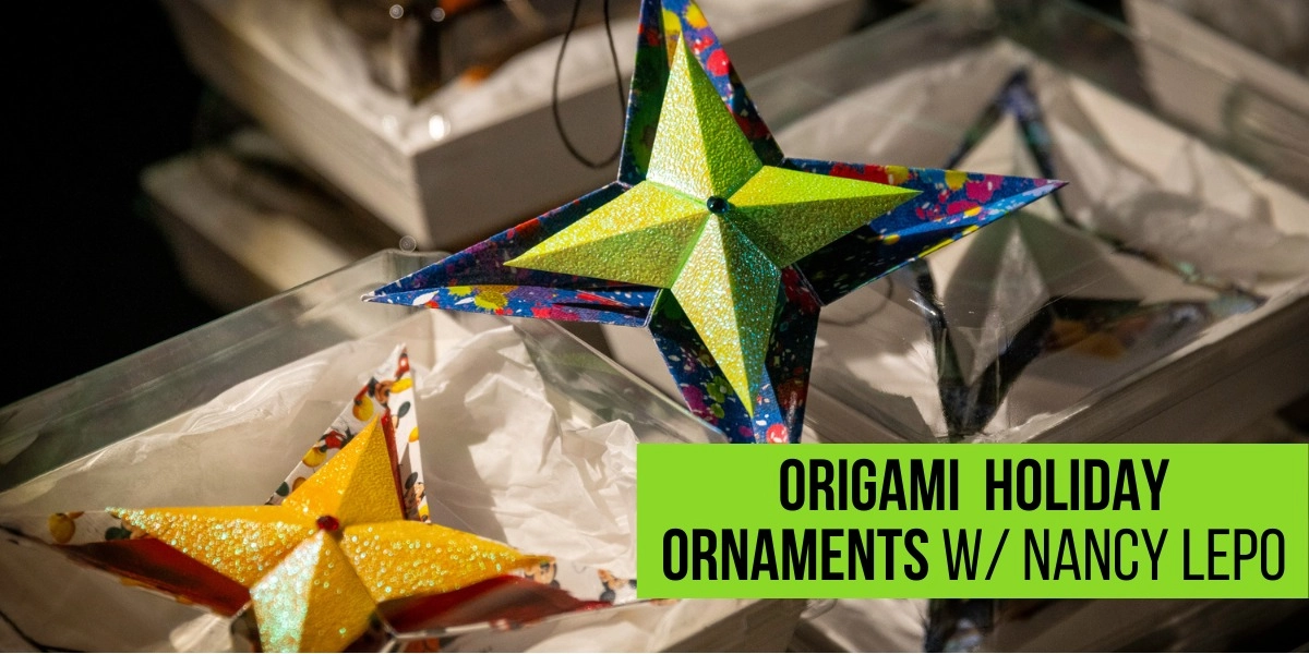 Event image for Origami Holiday Ornaments w/ Nancy Lepo