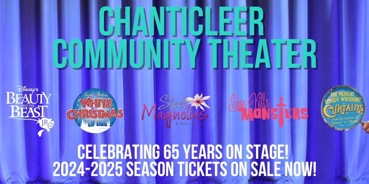 Event image for Chanticleer Community Theater 24-25 Season Tickets