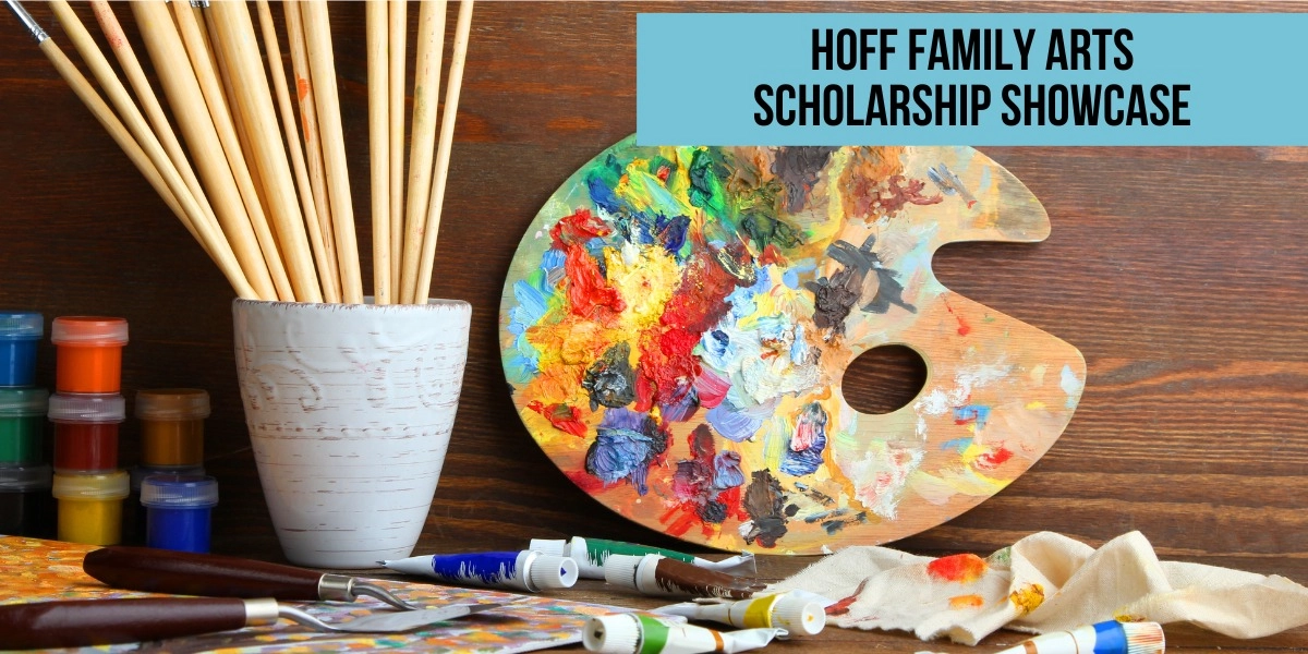 Event image for Hoff Family Arts Scholarship Showcase