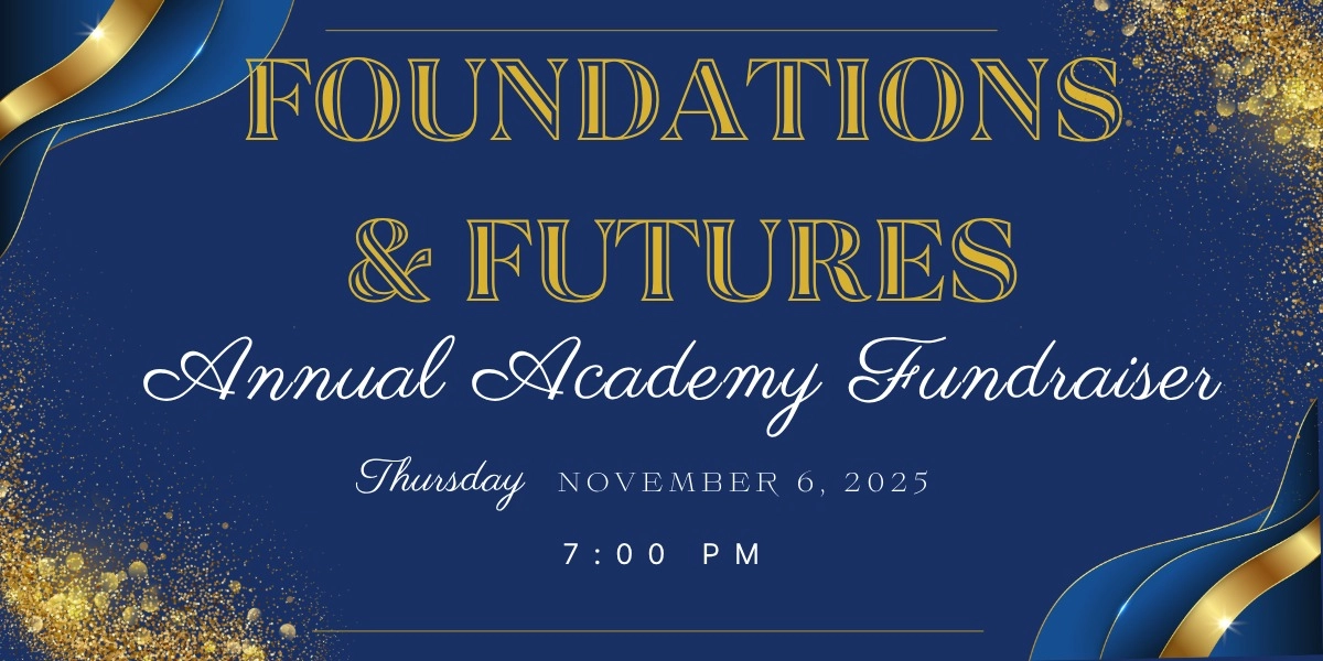 Event image for Foundations & Futures: Annual Academy Fundraiser