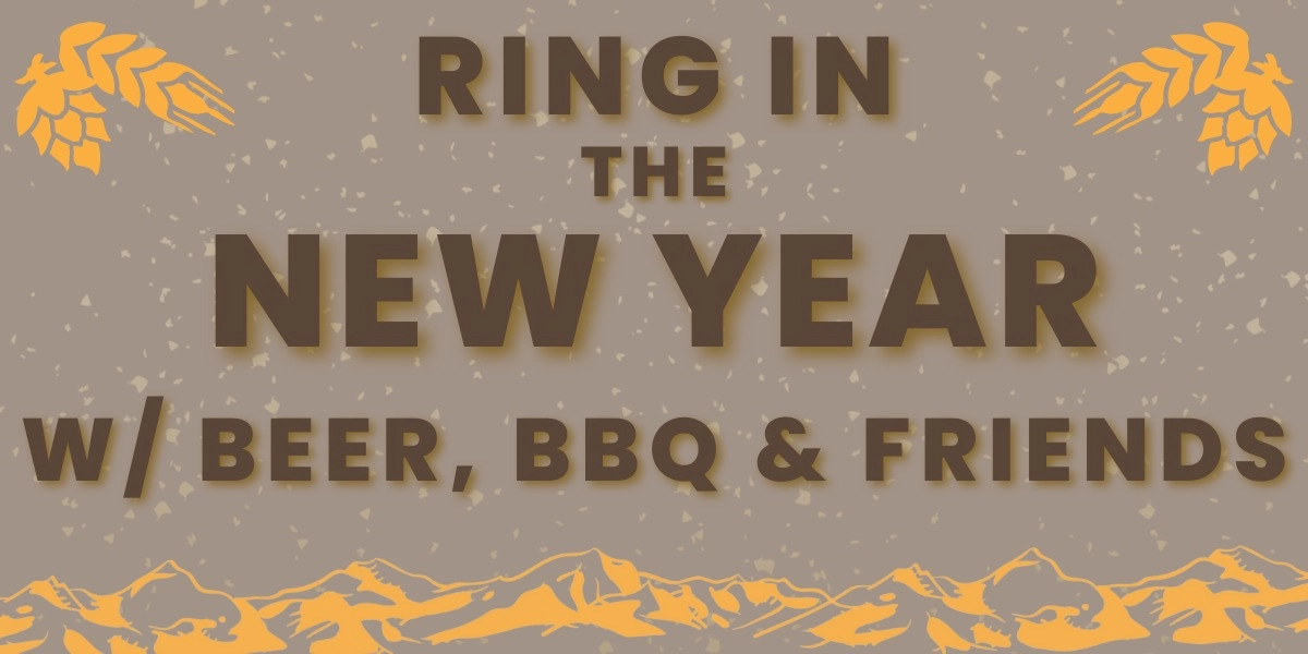 Event image for NYE with Beer, BBQ and Friends!