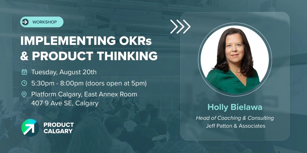 Event image for Implementing OKRs and Product Thinking