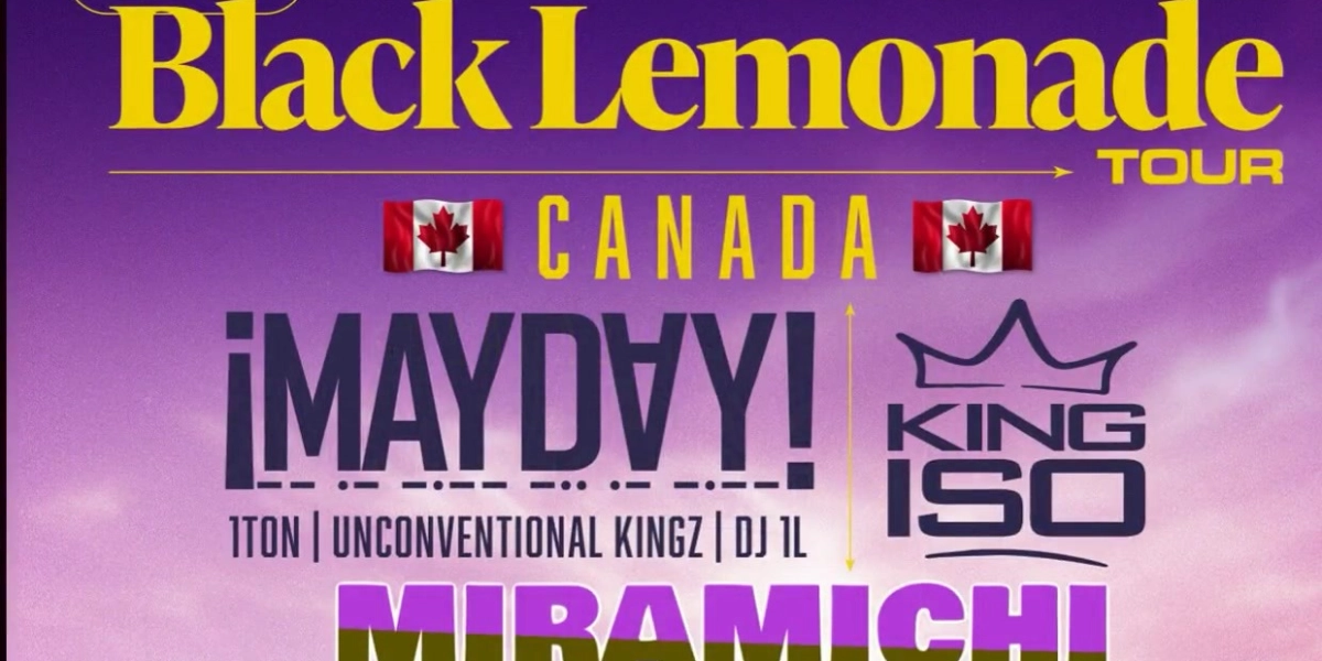 Event image for THE BLACK LEMONADE TOUR ft. MAYDAY & KING ISO - MIRAMICHI