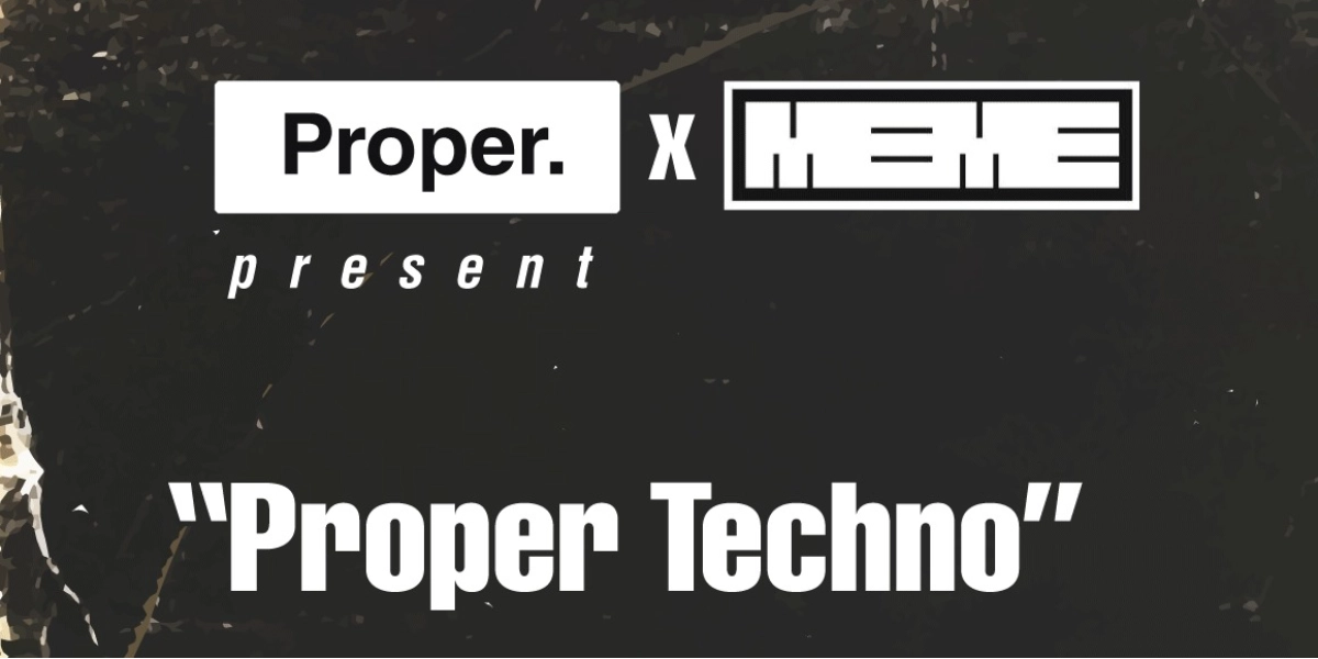 Event image for Proper Techno
