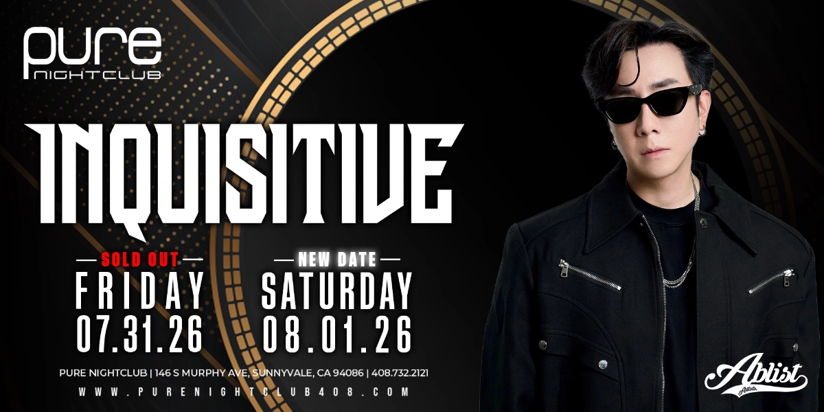 INQUISITIVE - PURE NIGHTCLUB - Sunnyvale - Aug 1, 2026 · Showpass