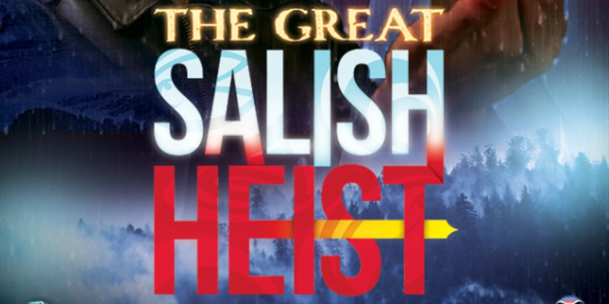 Event image for 3 Ears Indigenous Festival: The Great Salish Heist (Sept 30, 7pm)