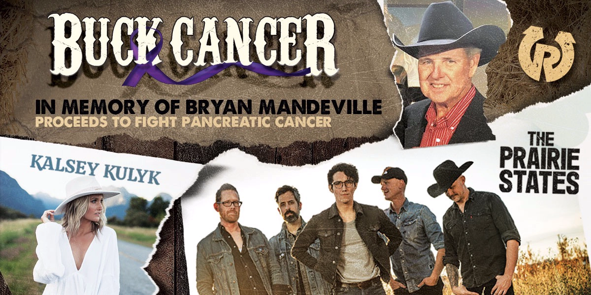 Event image for THE PRAIRIE STATES & KALSEY KULYK - BUCK CANCER CHARITY - JULY 10th