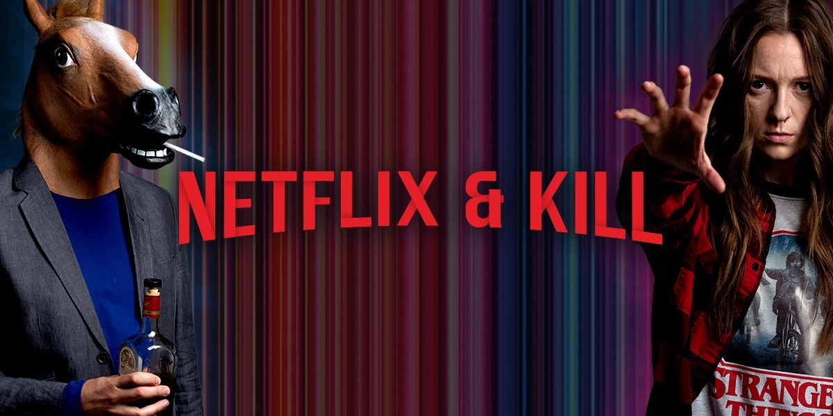 Event image for Netflix & Kill