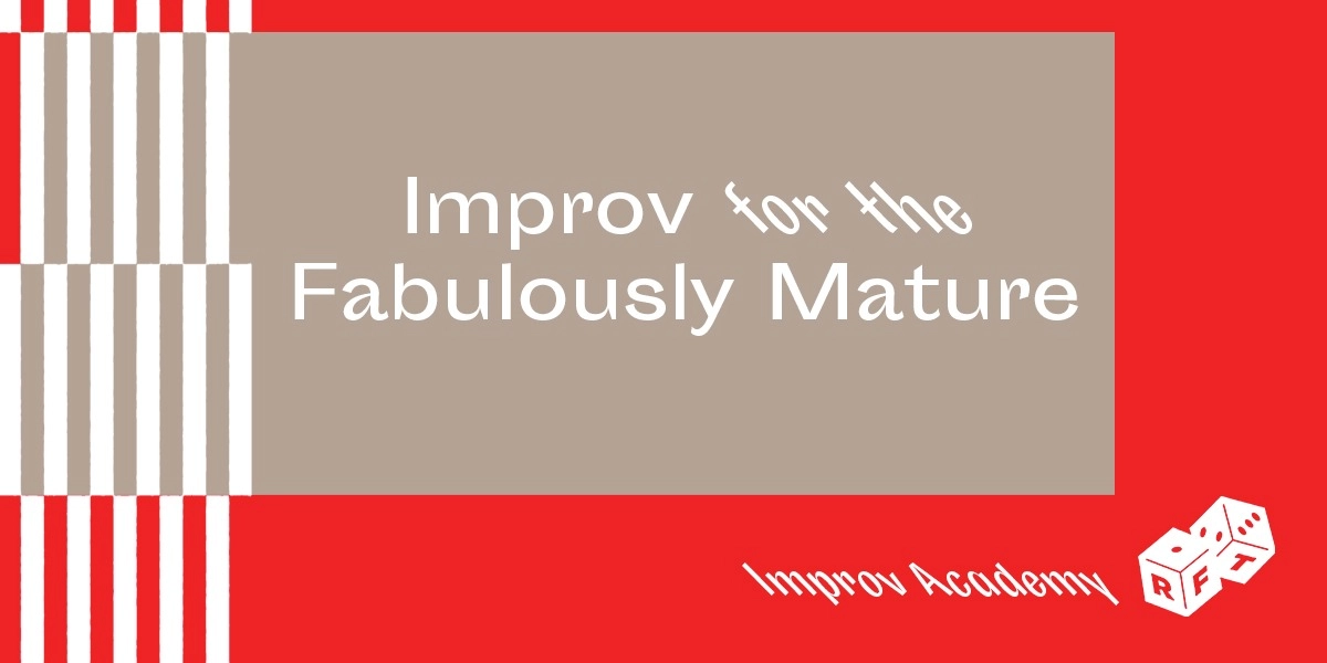 Event image for Improv For The Fabulously Mature!