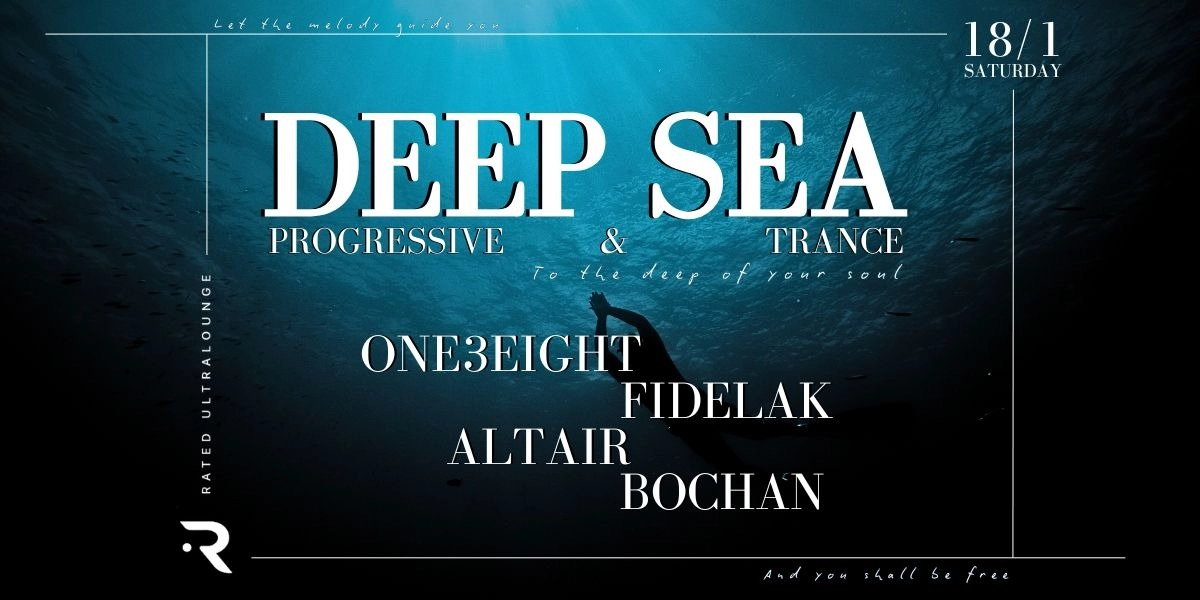 Event image for Deep Sea w\ one3eight, Fidelak, Altair & Bochan