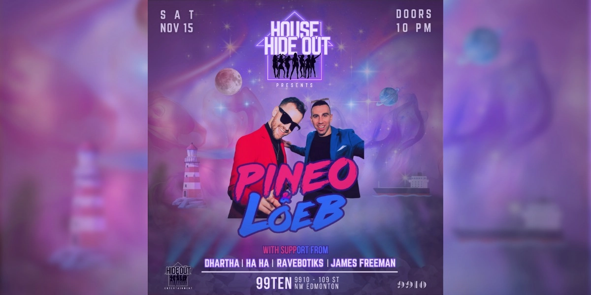 Event image for House Hide Out Presents: Pineo & Loeb