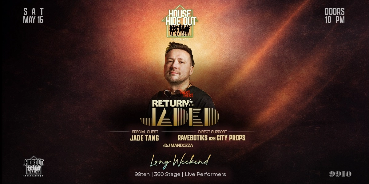 Event image for House Hideout Presents: RETURN OF THE JADED